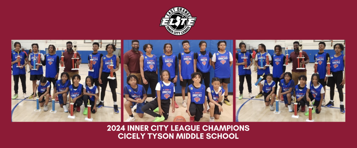 2024 Inner City League Champions Cicely Tyson Middle School